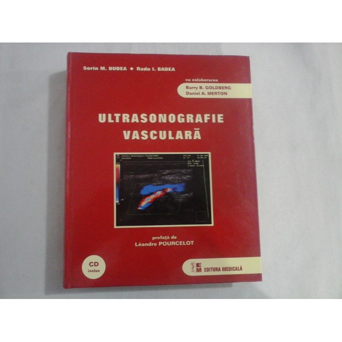 ULTRASONOGRAFIE VASCULARA - DUDEA , BADEA (CD inclus)